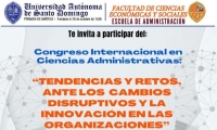 UASD Y VARIAS UNIVERSIDADES INICIAN ESTE MIÉRCOLES CONGRESO INTERNACIONAL EN CIENCIAS ADMINISTRATIVAS